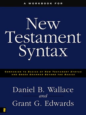 cover image of A Workbook for New Testament Syntax